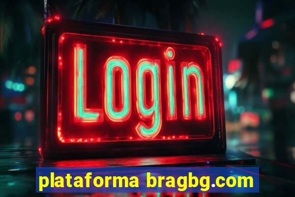 plataforma bragbg.com